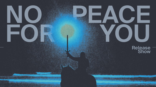 R.O.S.A. "NO PEACE FOR YOU" // RELEASE SHOW