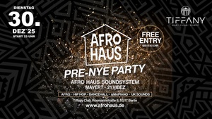 AFRO HAUS PRE-NYE PARTY