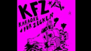 KFZ - Karaoke für Zecken