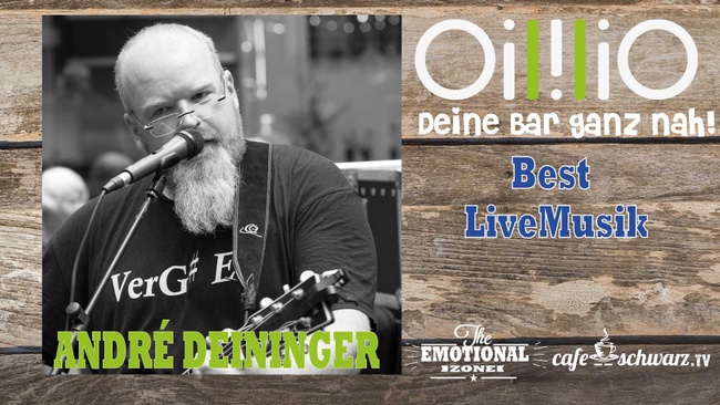 Best OililiO Live mit ANDRÉ DEININGER