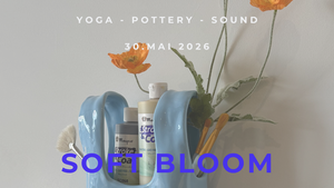 Soft Bloom - Yoga / Keramik / Sound