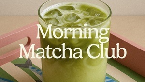 Morning Matcha Club - Matcha, Paint & Me Time
