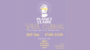 Planet Claire - Sober Clubbing