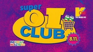 Super Oi Club 🛒🔥 w/ Venga Ois (live) & DJ Hollyholetsgo