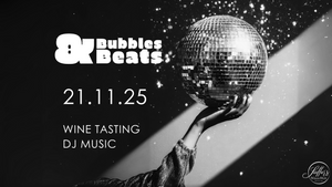 BUBBLES & BEATS x Christian Marxt – Deep House trifft prickelnde Weine