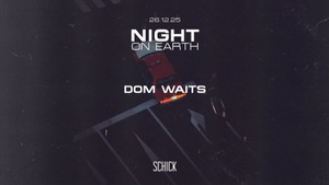 Night On Earth: Dom Waits