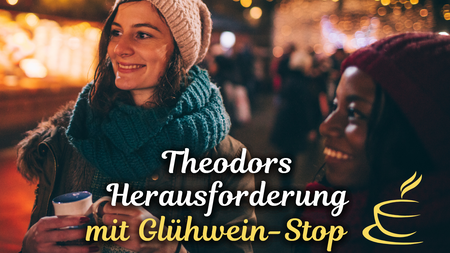 Outdoor Escape mit Glühwein-Stopp