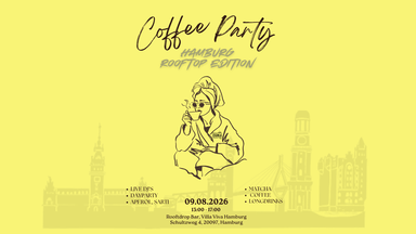 COFFEE PARTY RAVE x VILLA VIVA HAMBURG