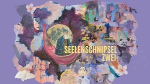 Seelenschnipsel Zwei