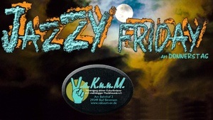 Jazzy Friday am Donnerstag