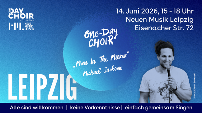 LEIPZIG | One-Day Choir | "Man In The Mirror" - Michael Jackson