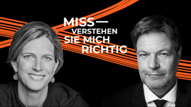 MISSVERSTEHEN SIE MICH RICHTIG Robert Habeck zu Gast bei Maja Göpel