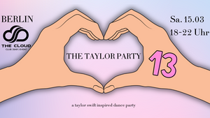 The Taylor Party // Berlin