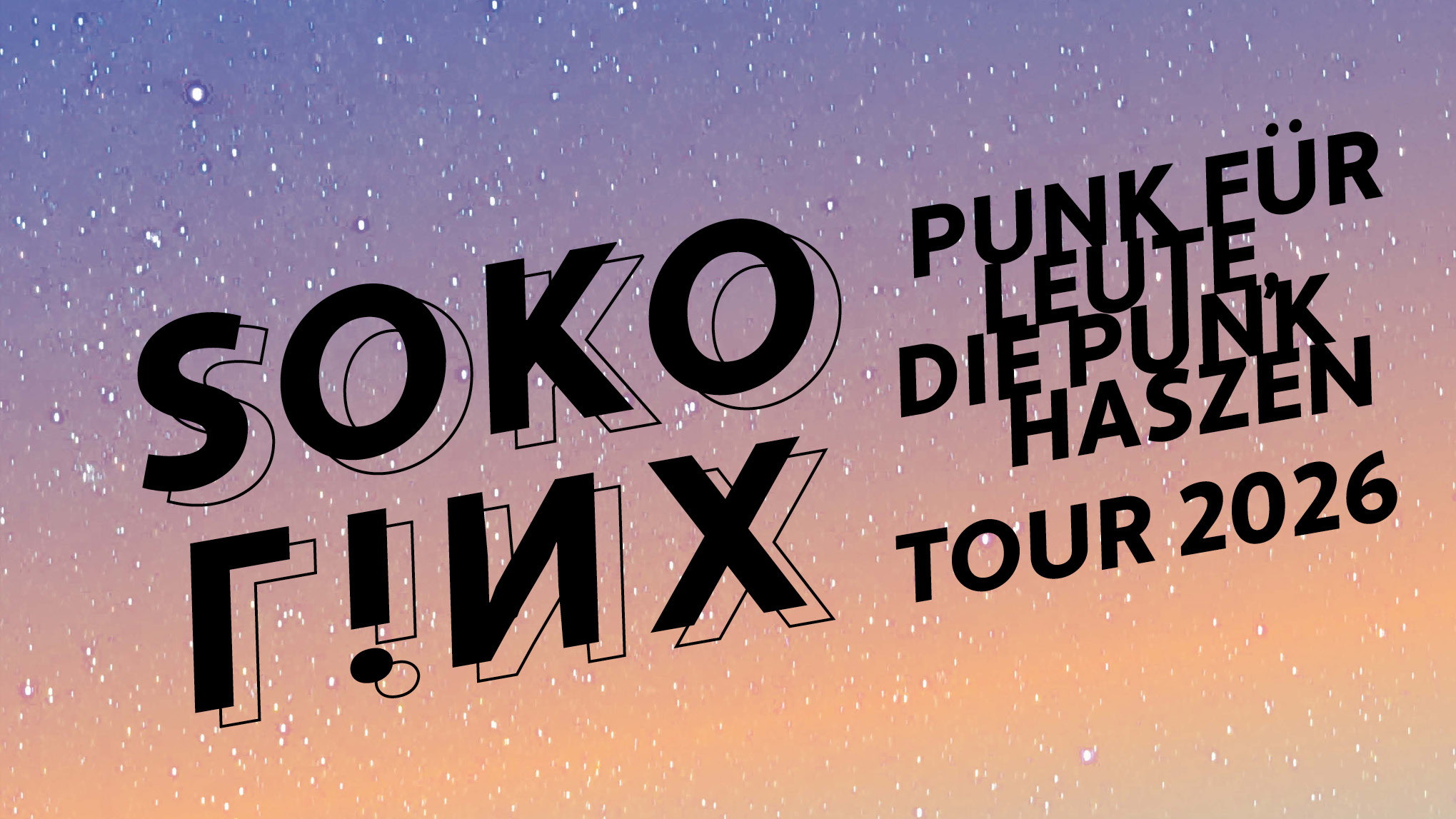 SOKO LINX in Berlin zur PUNK FÜR LEUTE, DIE PUNK HASZEN - TOUR 2026 + leavr (Leipzig)
