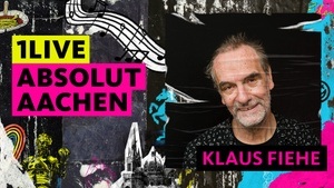 1LIVE ABSOLUT AACHEN - Club mit Klaus Fiehe