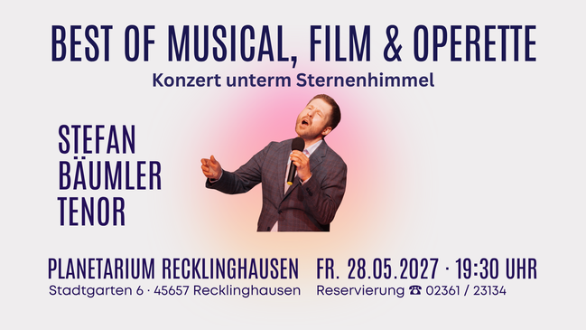 Konzert unterm Sternenhimmel: Best of Musical, Film & Operette mit Tenor Stefan Bäumler