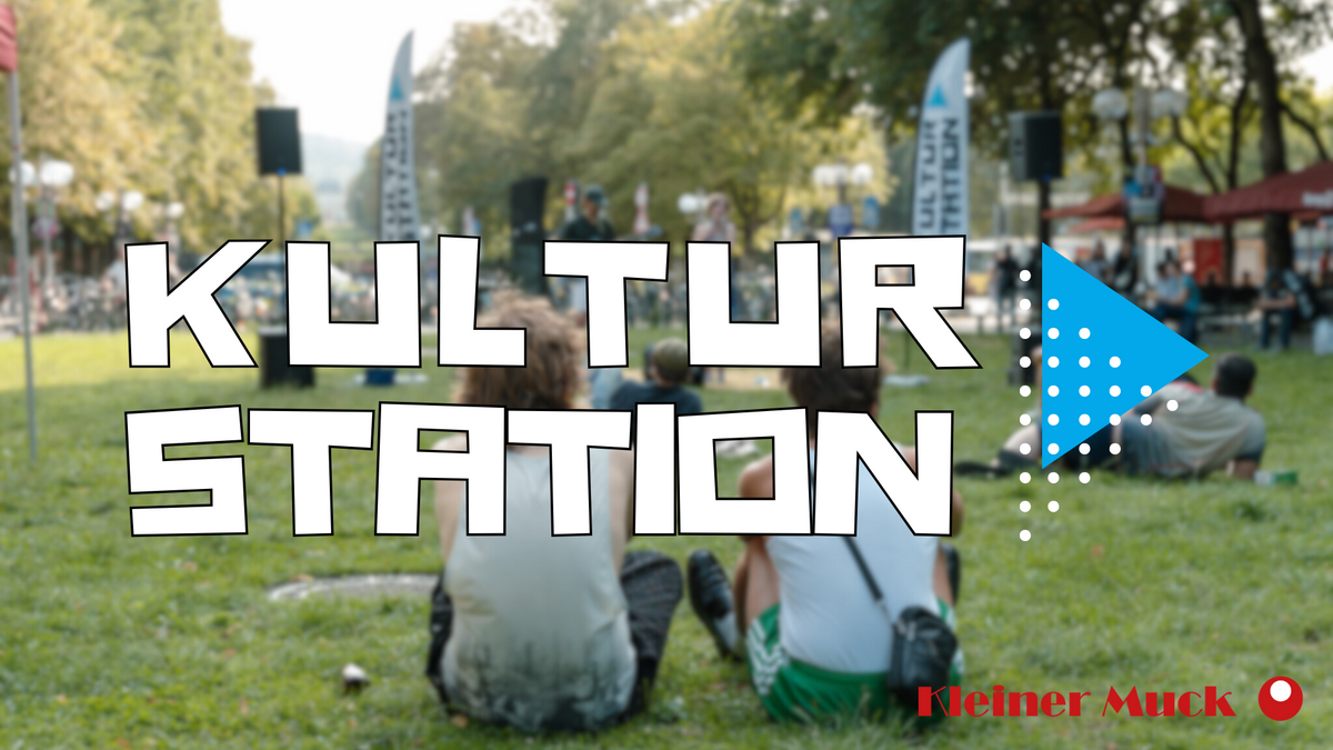 KULTURSTATION \u002D Kleiner Muck e.V.