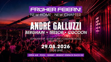 FRÜHER FEIERN! Meets André Galluzzi (Cocoon)