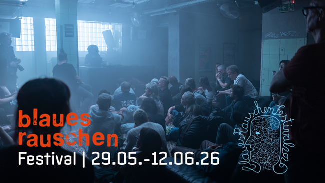 BLAUES RAUSCHEN Festivaleröffnung 2026