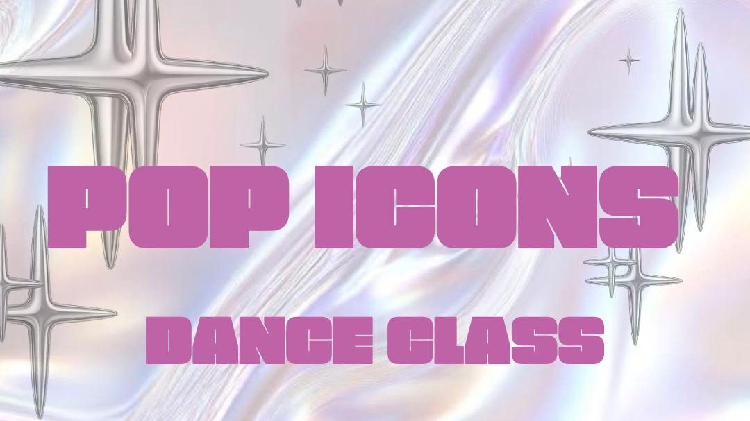 Pop Icons Dance Class