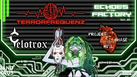 Terrorfrequenz + Celotrox + Projekt Phase Null