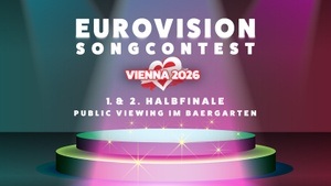 ESC 2026 Public Viewing im Baergarten - 1. & 2. Halbfinale
