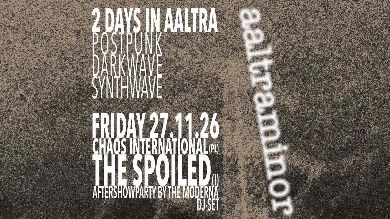 aaltraminor Tag 1 mit Chaos International (PL/UK) und The Spoiled (I)