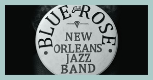 Blue Rose New Orleans Jazzband