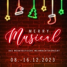 Merry Musical - Das werktastische Weihnachtskonzert