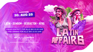 LATIN AFFAIRS - NOCHE DE CHICAS @ BOLLWERK KÖLN