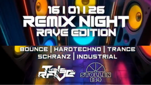 Remix Night - Rave Edition