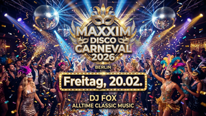 the MAXXIM DISCO CARNEVAL 2026