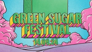 Green Sugar Festival // Acid Tongue - Les Imprimes and more