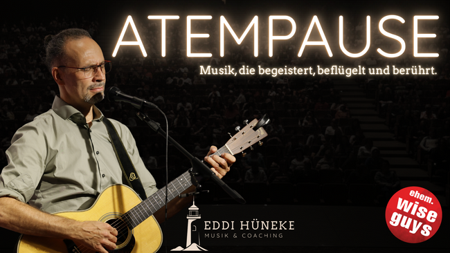 ATEMPAUSE - Eddi Hüneke solo
