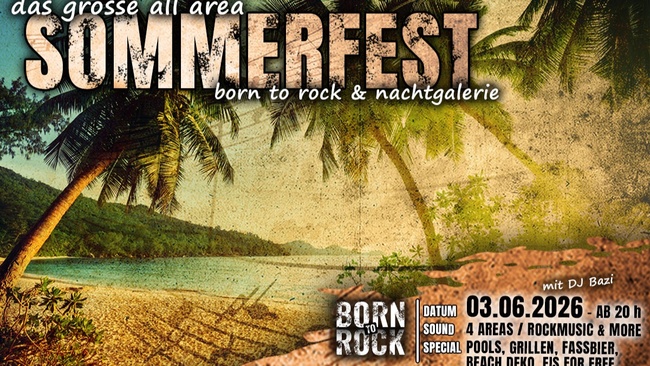 Das große All Area SOMMMERFEST - Born to Rock meets Nachgalerie