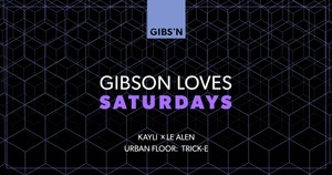 GLS - Gibson Loves Saturdays