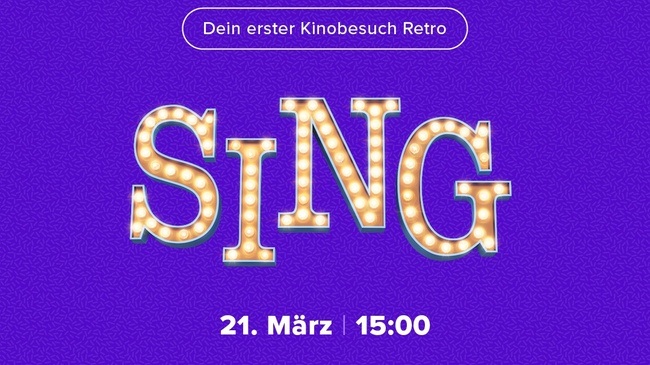 Dein erster Kinobesuch Retro: Sing