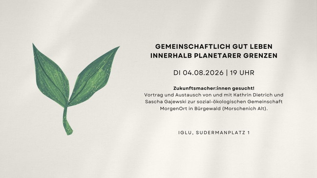 Gemeinschaftlich gut leben innerhalb planetarer Grenzen - in Bürgewald
