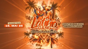 Latino Gang Open Air | Germanys biggest Latin / Afro Event | Centro Beach Oberhausen