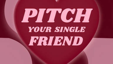 Pitch your Single Friend