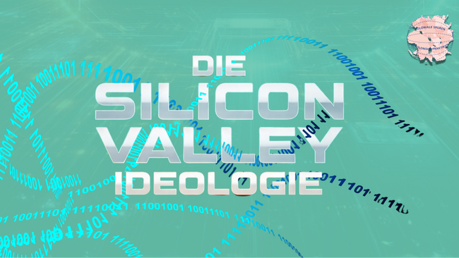 Die Silicon Valley Ideologie