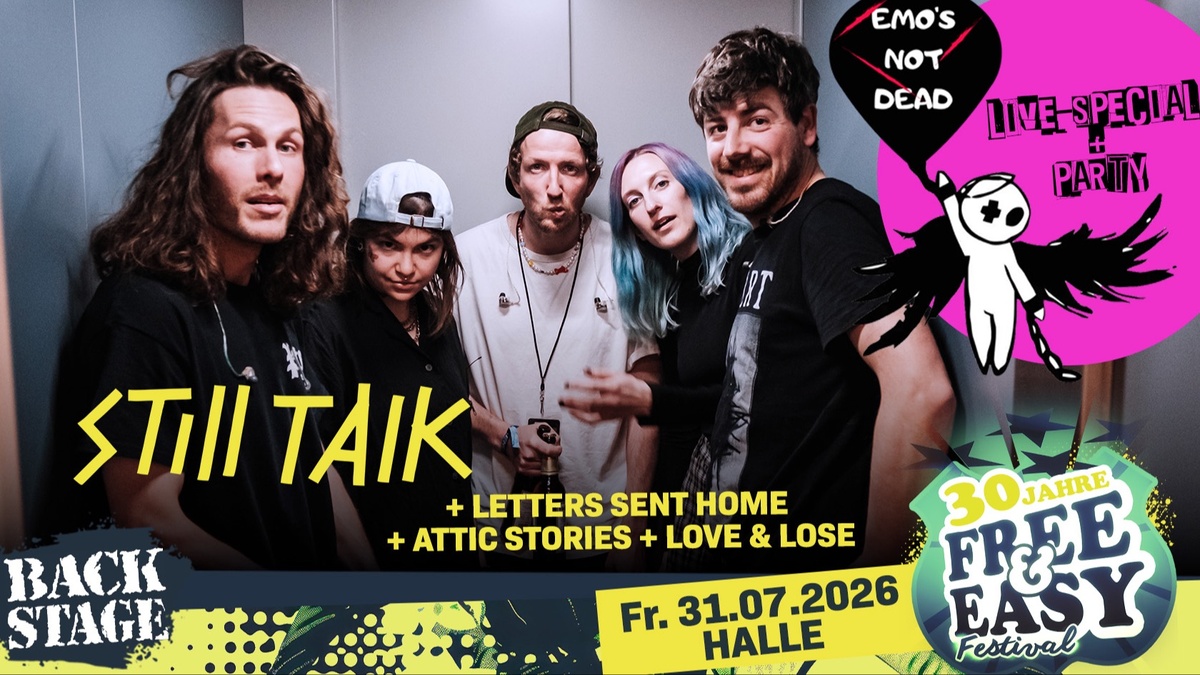 STILL TALK + LETTERS SENT HOME + ATTIC STORIES + LOVE & LOSE | FREE & EASY FESTIVAL 2026