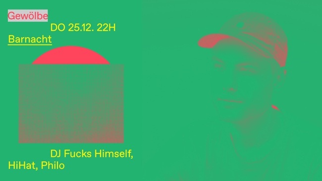 Barnacht w/ DJ Fucks Himself, HiHat, Philo
