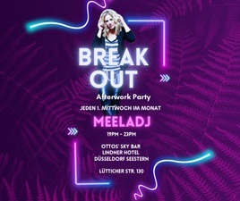 Break Out - Afterwork Düsseldorf