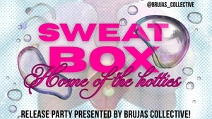 SWEAT BOX - Home of the Hotties