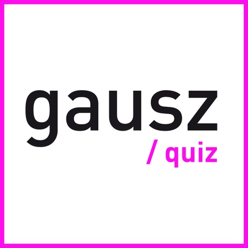 QUIZZEN IM GAUSZ | MIT FREUDE UND SPASS