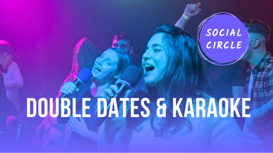 Double Date & Karaoke Night by Social Circle x Tinder