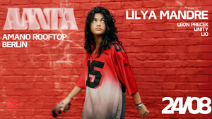 AANTA x LILYA MANDRE in BERLIN | Rooftop Party