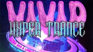 Vivid Hyper Trance #2 - Trash.Pop.Party