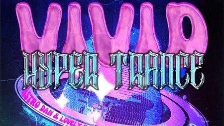Vivid Hyper Trance #2 - Trash.Pop.Party
